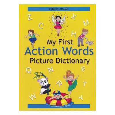 English-Italian - My First Action Words Picture Dictionary - Stoker, A a Viviani, M