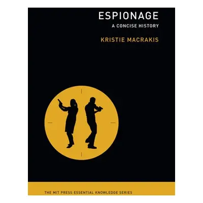 Espionage - Macrakis, Kristie