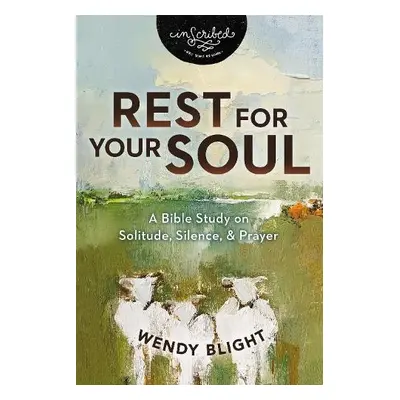 Rest for Your Soul - Blight, Wendy