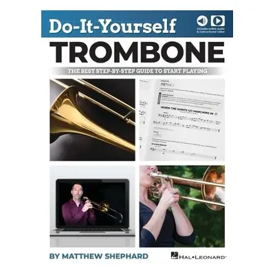 Do-It-Yourself Trombone - Shephard, Matthew