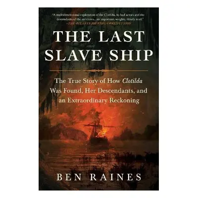 Last Slave Ship - Raines, Ben