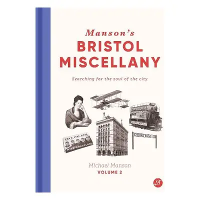 Manson's Bristol Miscellany Volume 2 - Manson, Michael