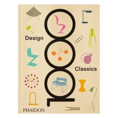 1000 Design Classics - Editors, Phaidon