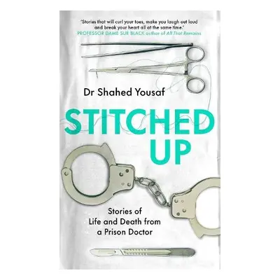 Stitched Up - Yousaf, Dr Shahed