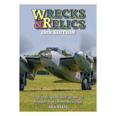 Wrecks and Relics 28th Edition - Ellis, Ken (Author)