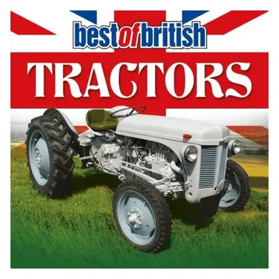 Best of British Tractors - McCann, Liam