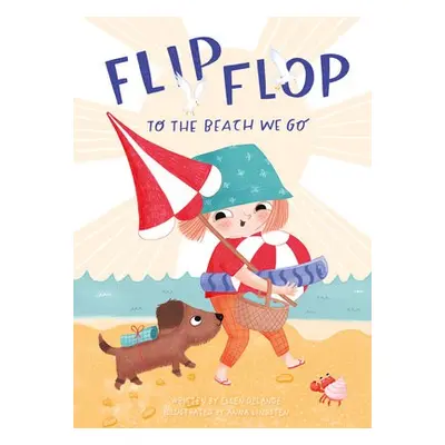 Flip, Flop, to the Beach We Go - DeLange, Ellen