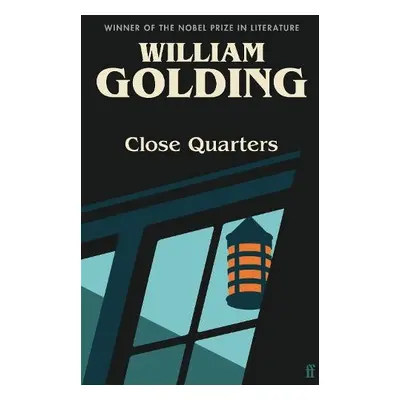 Close Quarters - Golding, William