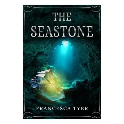 Seastone - Tyer, Francesca