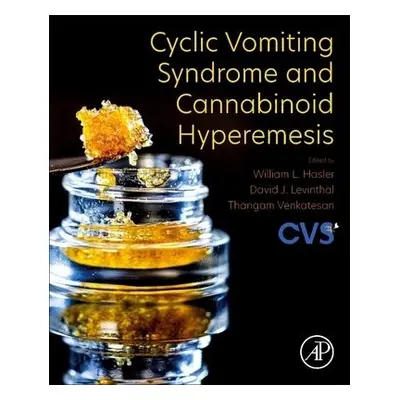 Cyclic Vomiting Syndrome and Cannabinoid Hyperemesis