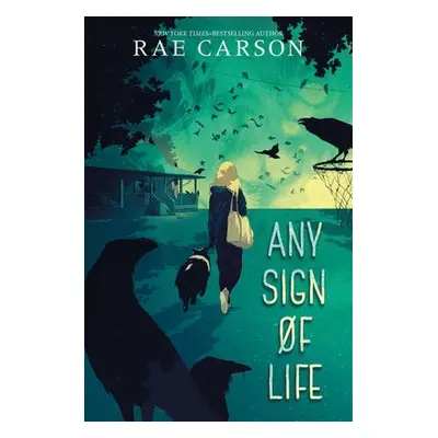 Any Sign of Life - Carson, Rae