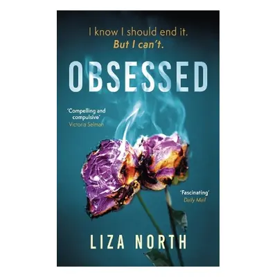 Obsessed - North, Liza