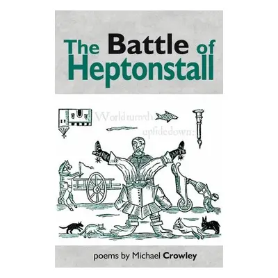 Battle of Heptonstall - Crowley, Mike