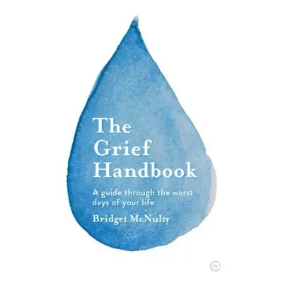 Grief Handbook - McNulty, Bridget