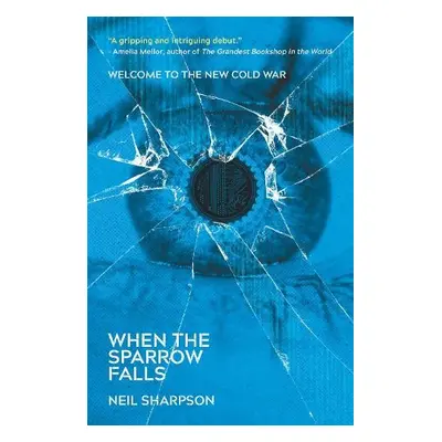 When The Sparrow Falls - Sharpson, Neil