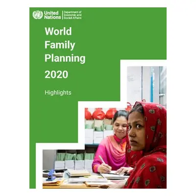 World family planning 2020 - United Nations: Department of Economic and Social Affairs