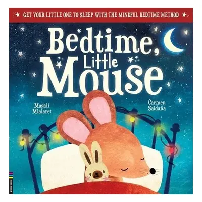 Bedtime, Little Mouse - Mialaret, Magali