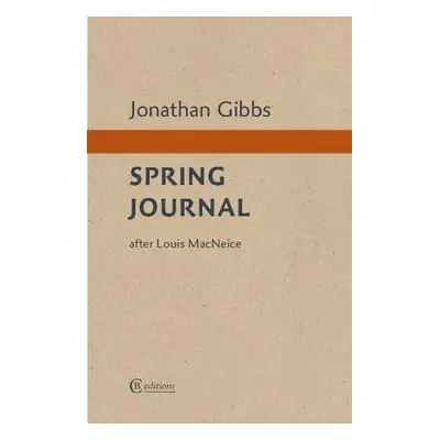 Spring Journal - Gibbs, Jonathan