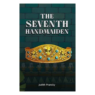 Seventh Handmaiden - Pransky, Judith