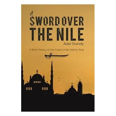 Sword Over the Nile - Guindy, Adel