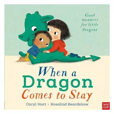 When a Dragon Goes to School - Hart, Caryl