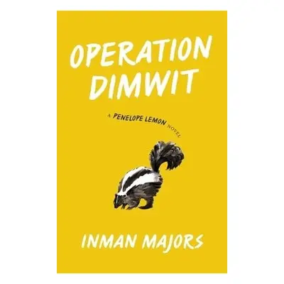 Operation Dimwit - Majors, Inman a Griffith, Michael