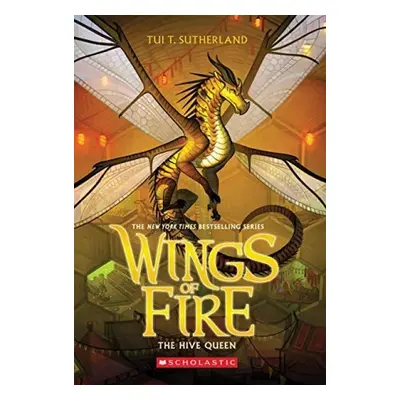 Hive Queen (Wings of Fire #12)