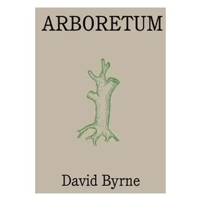 Arboretum - Byrne, David