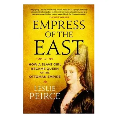 Empress of the East - Peirce, Leslie