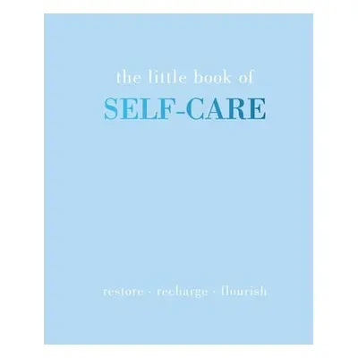 Little Book of Self-Care - Gray, Joanna