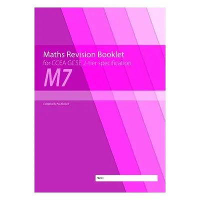 Maths Revision Booklet M7 for CCEA GCSE 2-tier Specification - McGurk, Conor