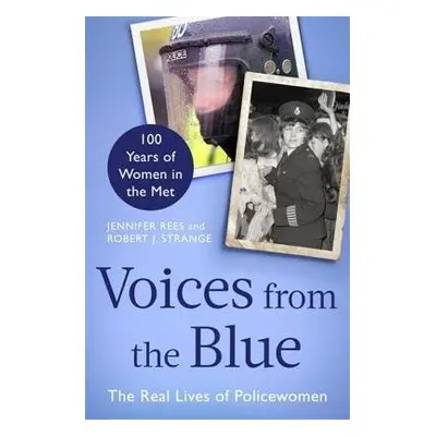 Voices from the Blue - Rees, Jennifer a Strange, Robert J.