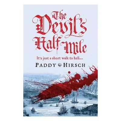 Devil's Half Mile - Hirsch, Paddy