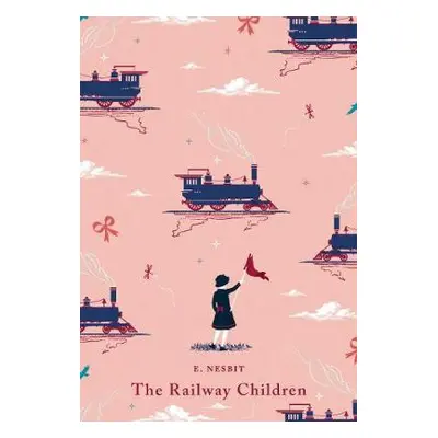 Railway Children - Nesbit, Edith