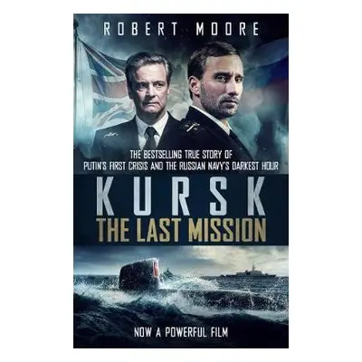 Kursk - Moore, Robert