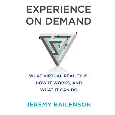 Experience on Demand - Bailenson, Jeremy