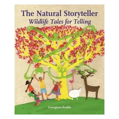 Natural Storyteller - Keable, Georgiana