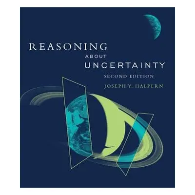 Reasoning about Uncertainty - Halpern, Joseph Y. (Cornell University)