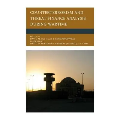 Counterterrorism and Threat Finance Analysis during Wartime