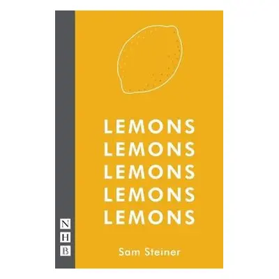 Lemons Lemons Lemons Lemons Lemons - Steiner, Sam