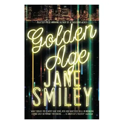 Golden Age - Smiley, Jane