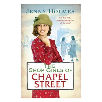 Shop Girls of Chapel Street - Holmes, Jenny