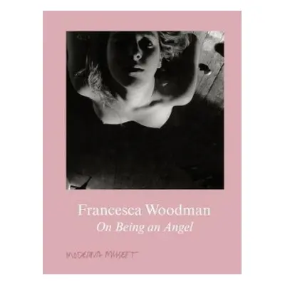 Francesca Woodman - Woodman, Francesca