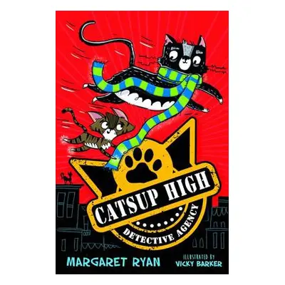 Catsup High Detective Agency - Ryan, Margaret