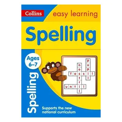 Spelling Ages 6-7 - Collins Easy Learning