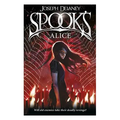 Spook's: Alice - Delaney, Joseph