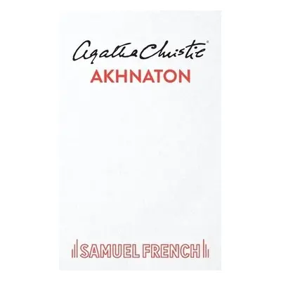 Akhnaton - Christie, Agatha