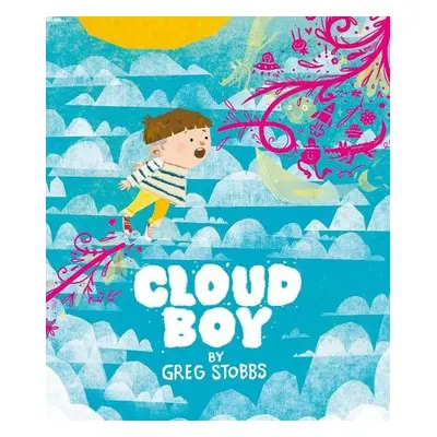 Cloud Boy - Stobbs, Greg