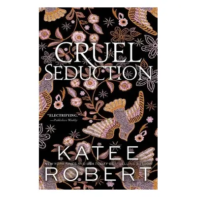 Cruel Seduction - Robert, Katee