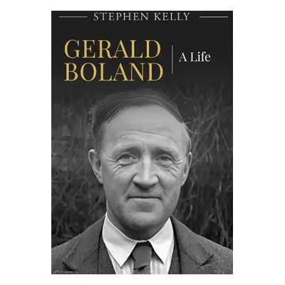 Gerald Boland - Kelly, Stephen